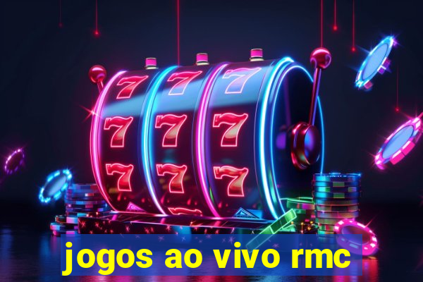 jogos ao vivo rmc